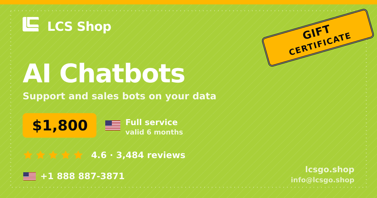 AI Chatbots gift certificate — $1,800, valid 6 months. LCS Shop.