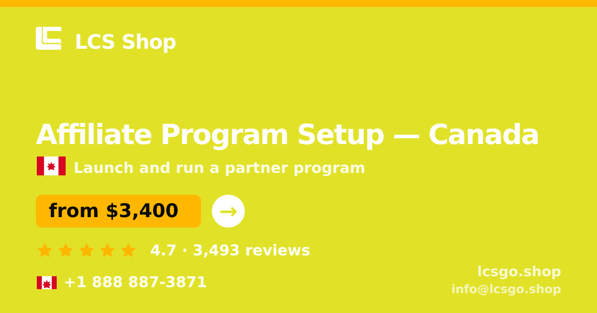 Affiliate Program Setup in Canada — from $3,400, rated 4.7/5 by 3493 clients. LCS Shop.
