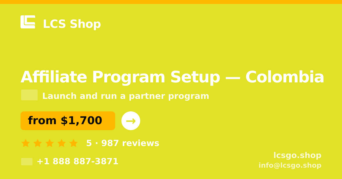 Affiliate Program Setup in Colombia — from $1,700, rated 5/5 by 987 clients. LCS Shop.