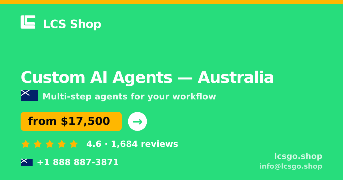 Custom AI Agents in Melbourne — from $20,000, rated 4.7/5 by 2697 clients. LCS Shop.