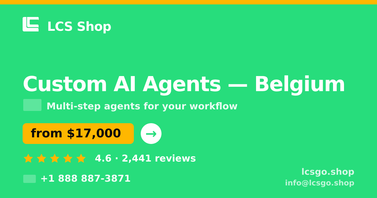 Custom AI Agents in Antwerp — from $13,500, rated 4.8/5 by 1846 clients. LCS Shop.