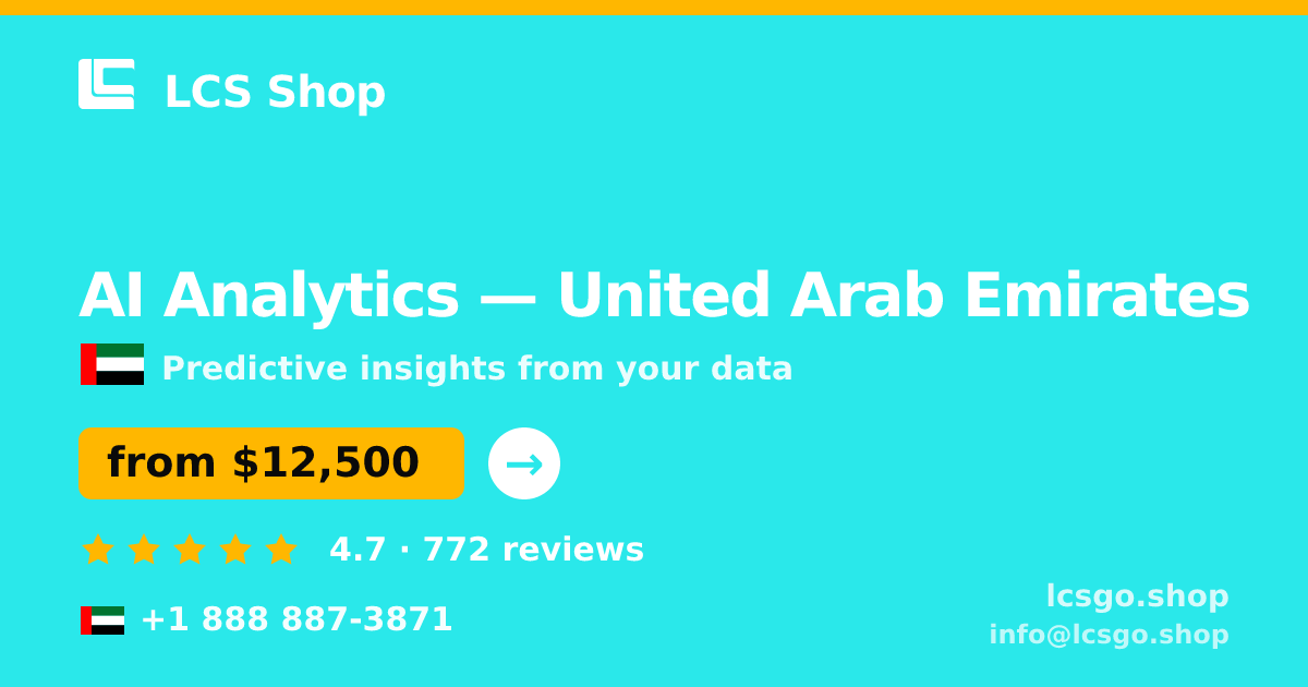 AI Analytics in United Arab Emirates — from $12,500, rated 4.7/5 by 772 clients. LCS Shop.