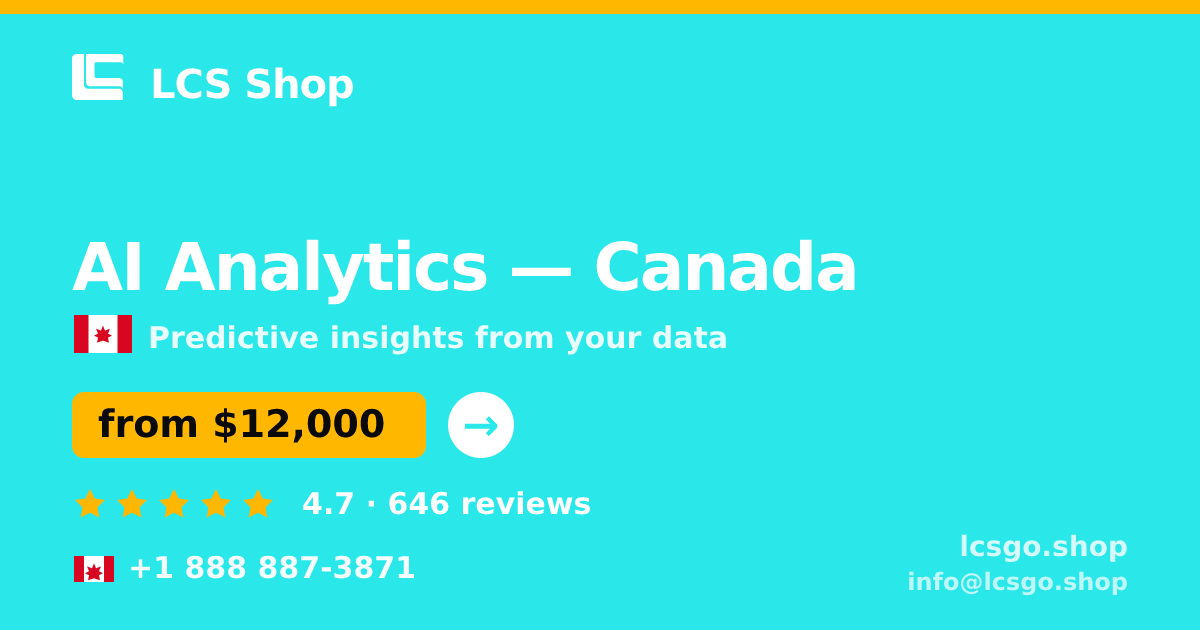 AI Analytics in Canada — from $12,000, rated 4.7/5 by 646 clients. LCS Shop.