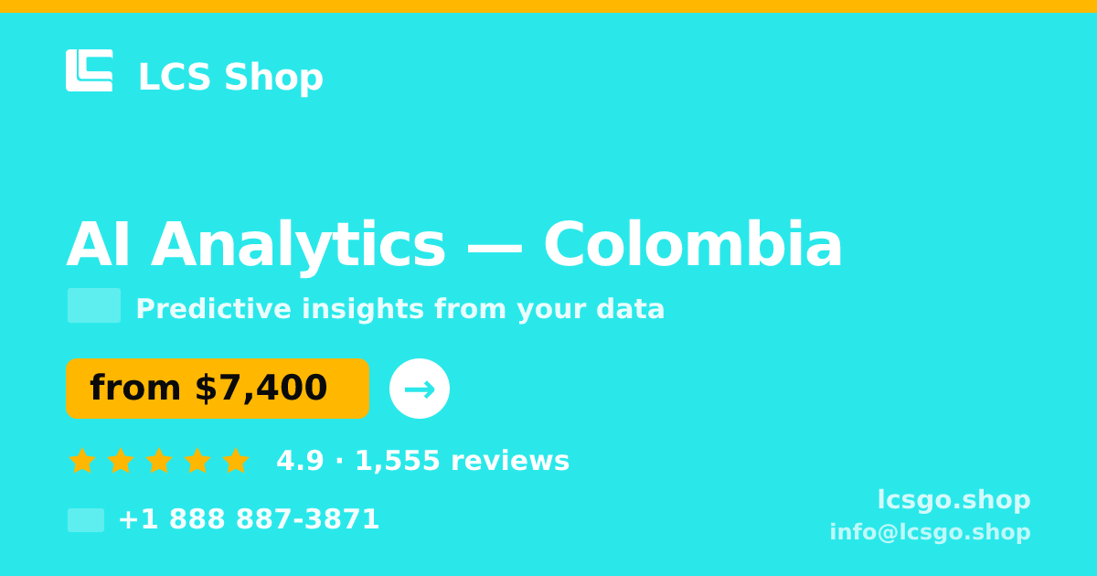 AI Analytics in Colombia — from $7,400, rated 4.9/5 by 1555 clients. LCS Shop.