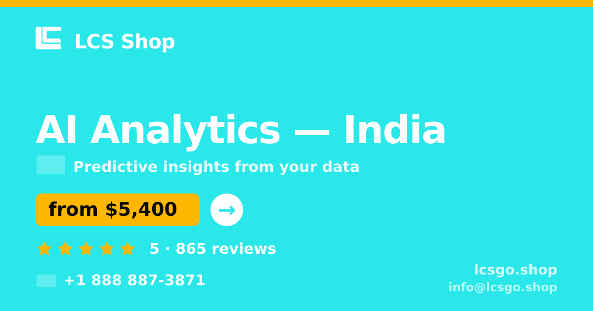 AI Analytics in India — from $5,400, rated 5/5 by 865 clients. LCS Shop.