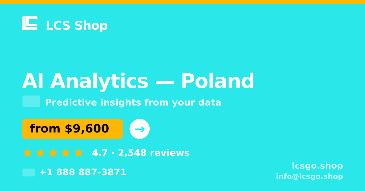 AI Analytics in Poland — from $9,600, rated 4.7/5 by 2548 clients. LCS Shop.