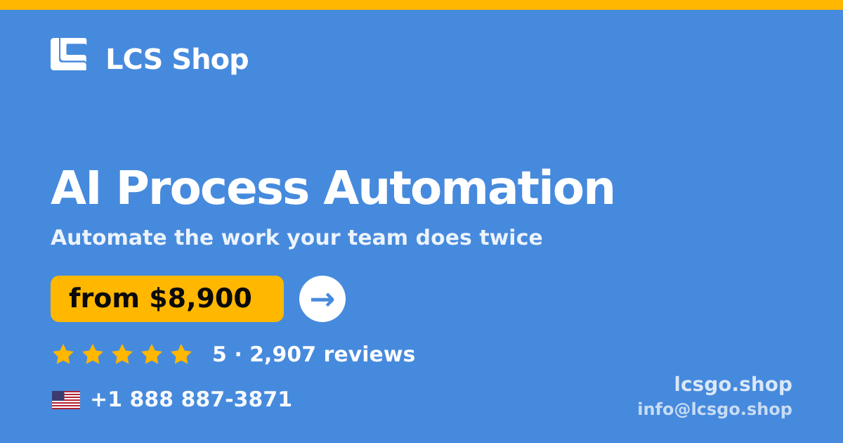 AI Process Automation in the USA — from $8,900, rated 5/5 by 2907 clients. LCS Shop.