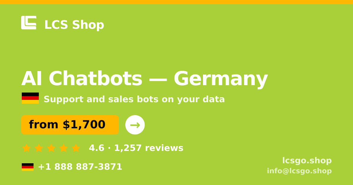 AI Chatbots in Germany — from $1,700/mo, rated 4.6/5 by 1257 clients. LCS Shop.