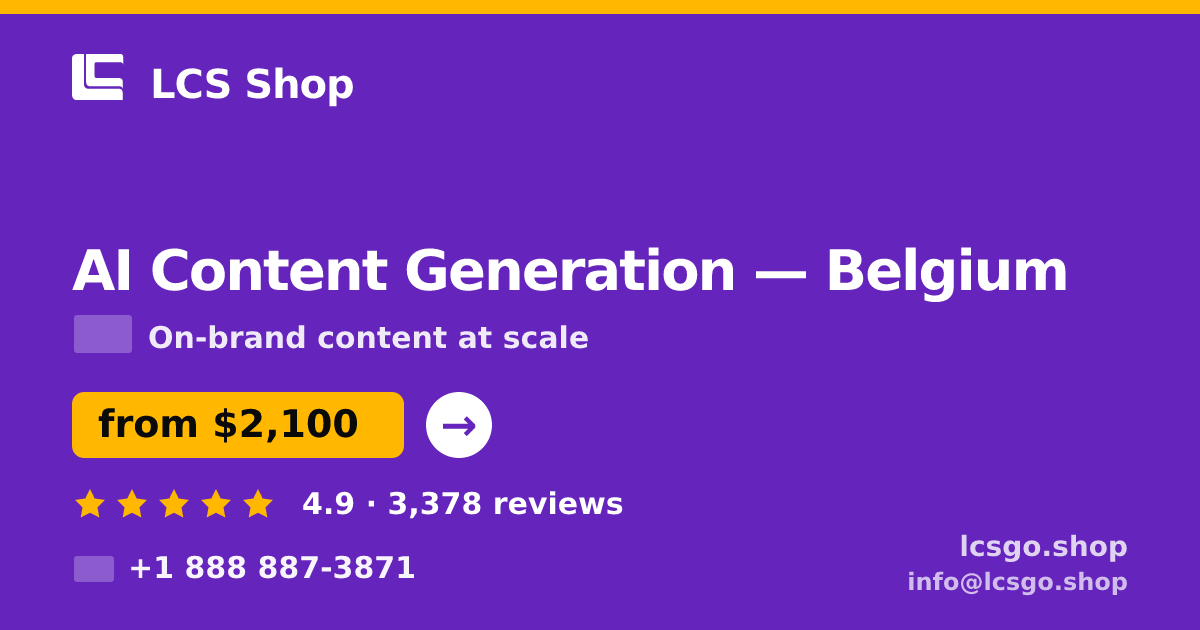 AI Content Generation in Belgium — from $2,100/mo, rated 4.9/5 by 3378 clients. LCS Shop.