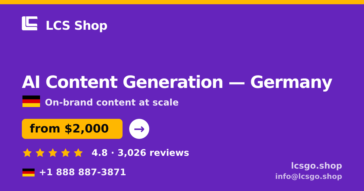 AI Content Generation in Germany — from $2,000/mo, rated 4.8/5 by 3026 clients. LCS Shop.