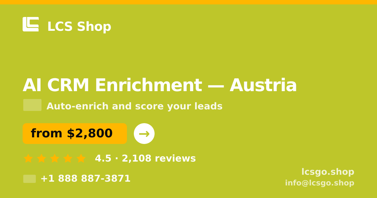AI CRM Enrichment in Graz — from $3,200/mo, rated 4.9/5 by 2832 clients. LCS Shop.