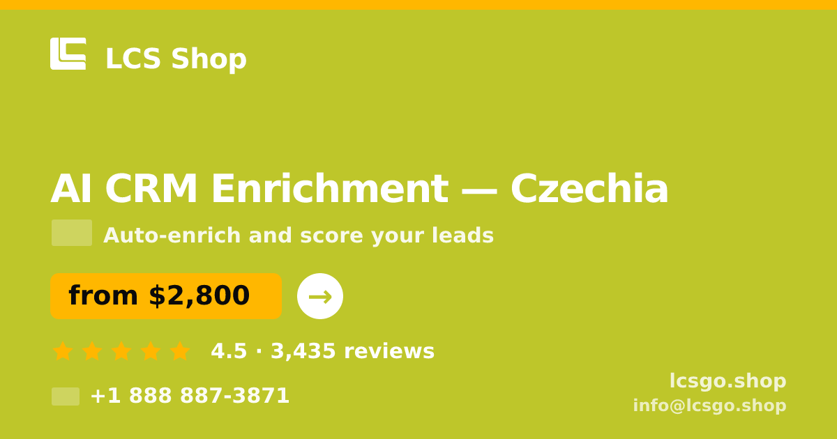 AI CRM Enrichment in Czechia — from $2,800/mo, rated 4.5/5 by 3435 clients. LCS Shop.