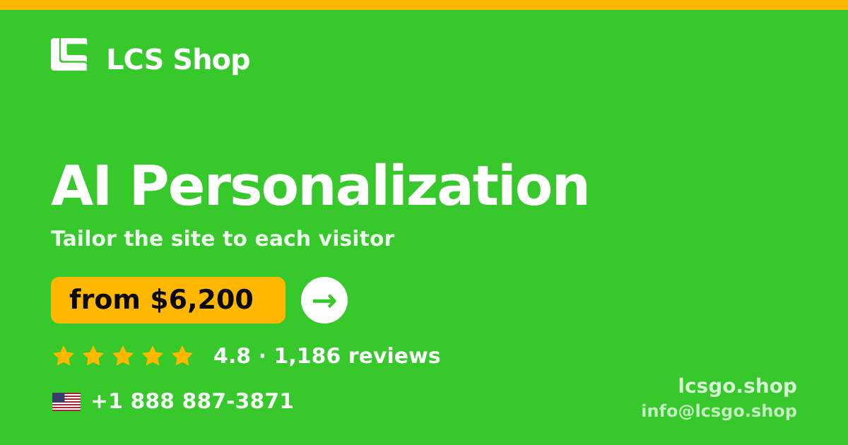 AI Personalization in the USA — from $6,200, rated 4.8/5 by 1186 clients. LCS Shop.