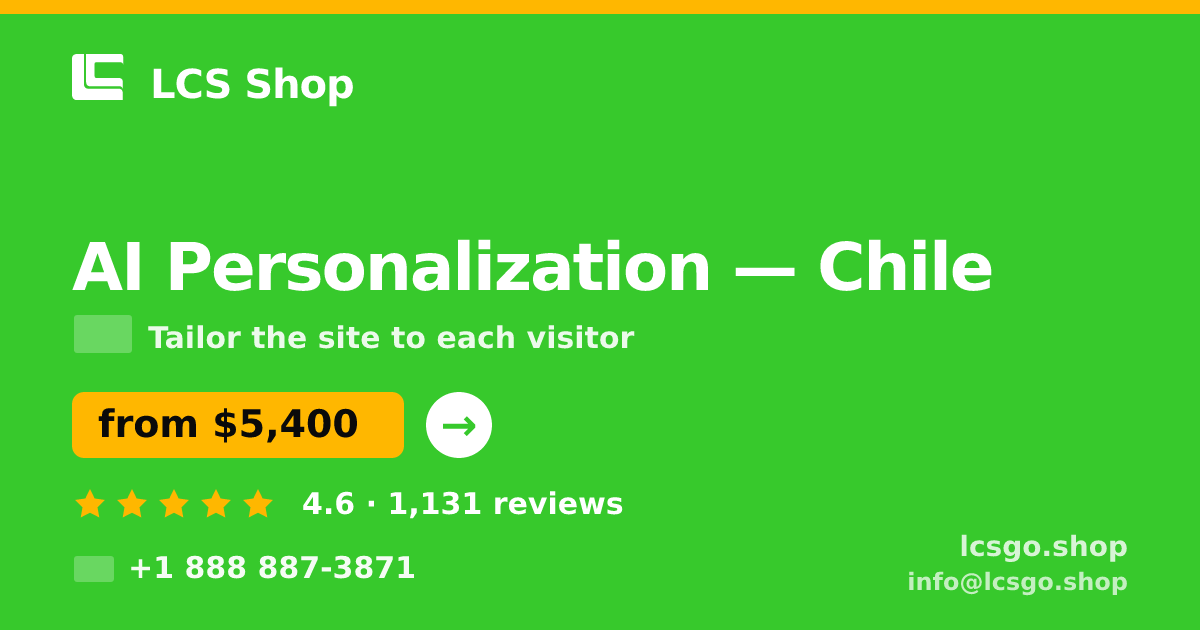 AI Personalization in Chile — from $5,400, rated 4.6/5 by 1131 clients. LCS Shop.