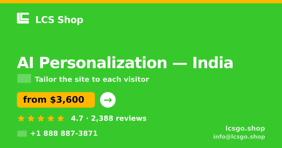 AI Personalization in India — from $3,600, rated 4.7/5 by 2388 clients. LCS Shop.