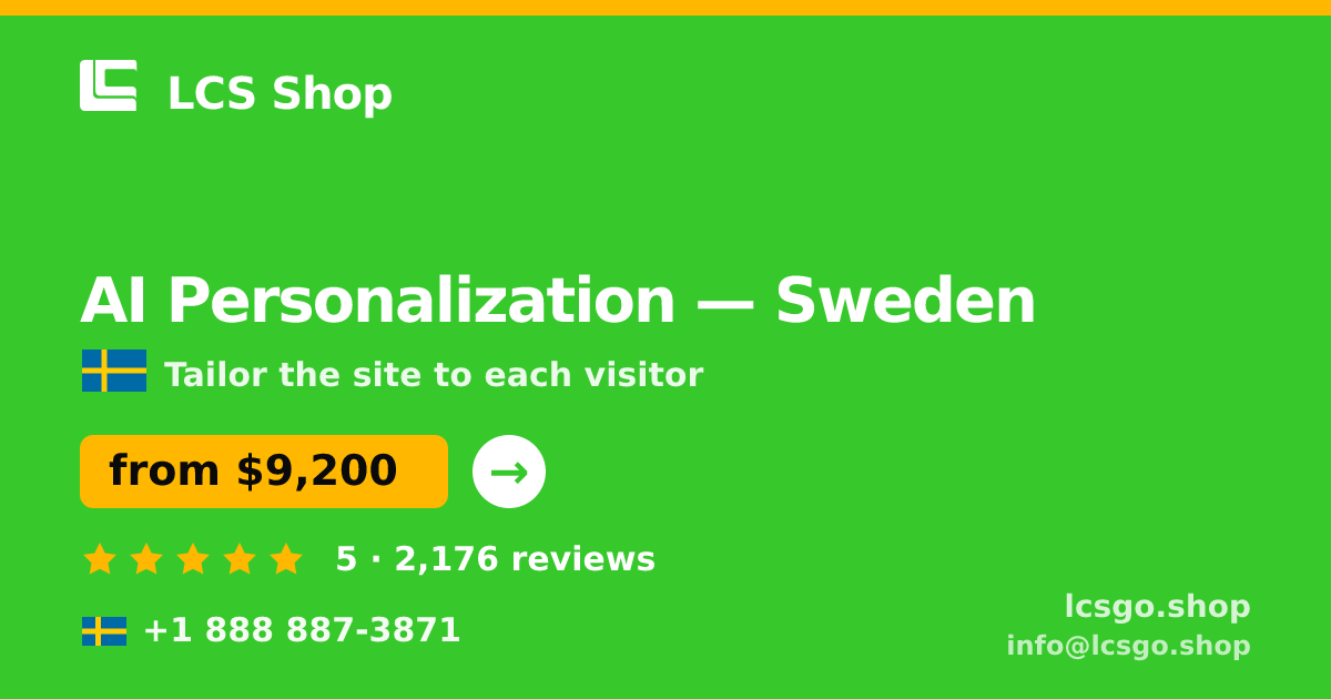 AI Personalization in Gothenburg — from $7,600, rated 4.7/5 by 2091 clients. LCS Shop.