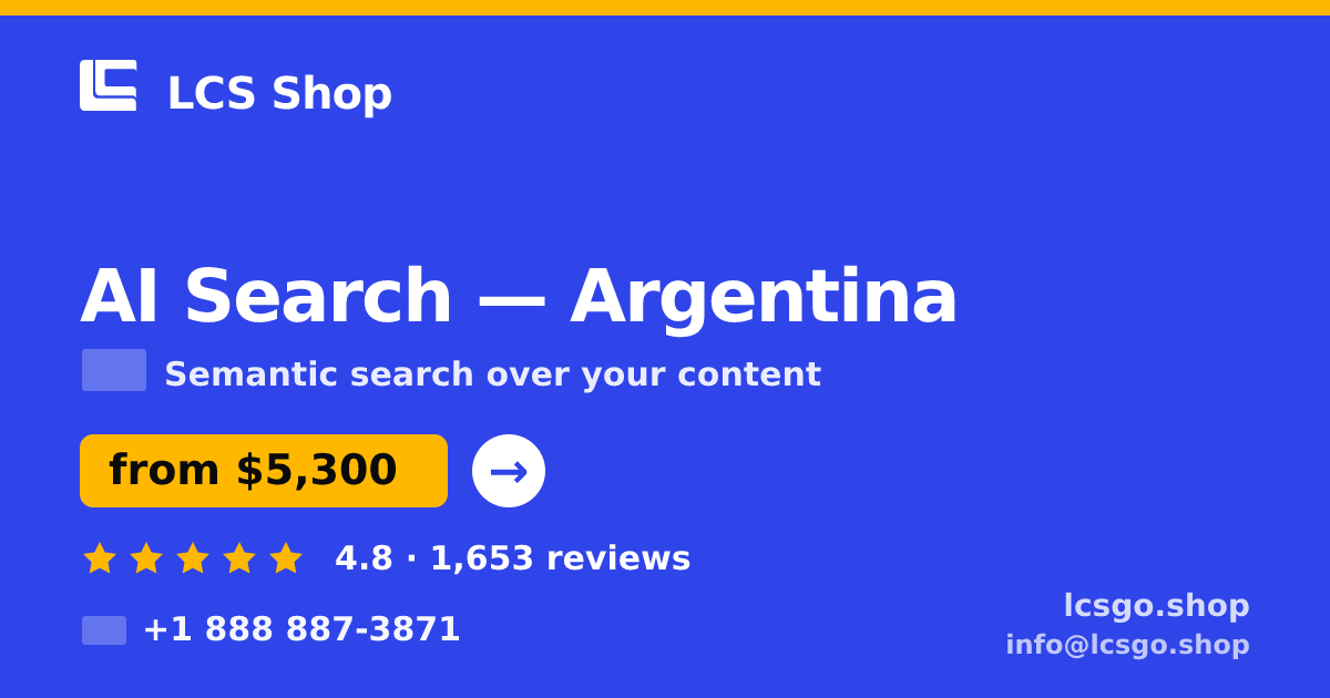 AI Search in Argentina — from $5,300, rated 4.8/5 by 1653 clients. LCS Shop.