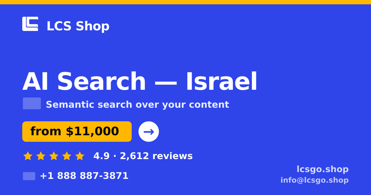 AI Search in Israel — from $11,000, rated 4.9/5 by 2612 clients. LCS Shop.