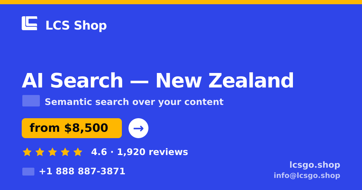 AI Search in New Zealand — from $8,500, rated 4.6/5 by 1920 clients. LCS Shop.