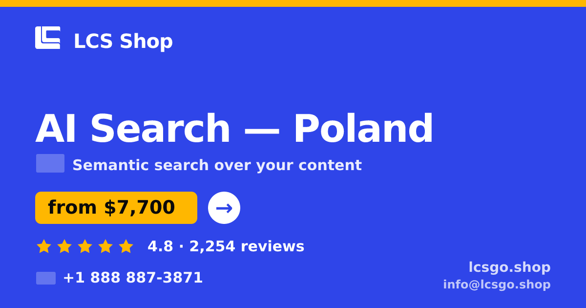 AI Search in Poland — from $7,700, rated 4.8/5 by 2254 clients. LCS Shop.