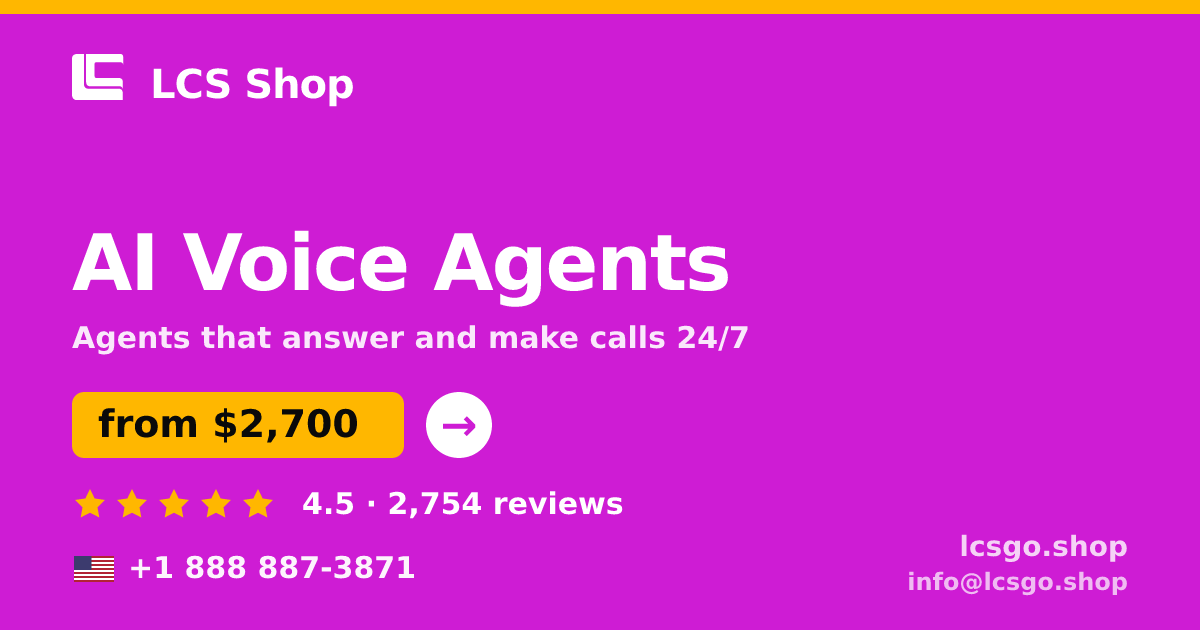 AI Voice Agents in the USA — from $2,700/mo, rated 4.5/5 by 2754 clients. LCS Shop.