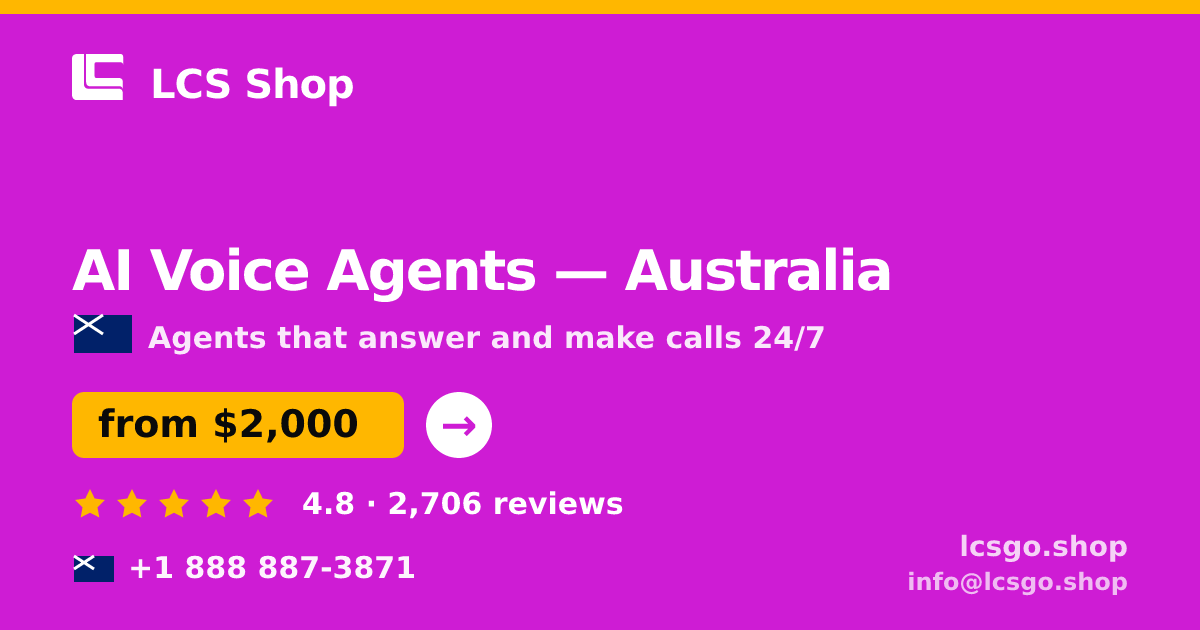 AI Voice Agents in Australia — from $2,000/mo, rated 4.8/5 by 2706 clients. LCS Shop.