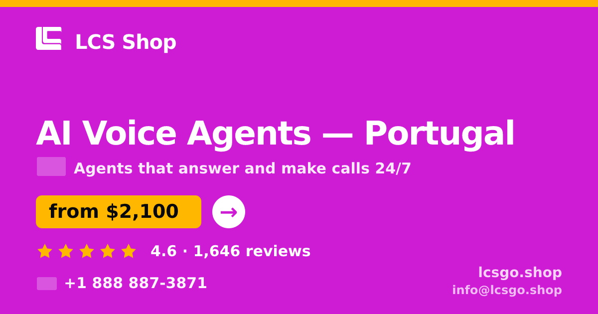 AI Voice Agents in Porto — from $1,900/mo, rated 4.7/5 by 1779 clients. LCS Shop.