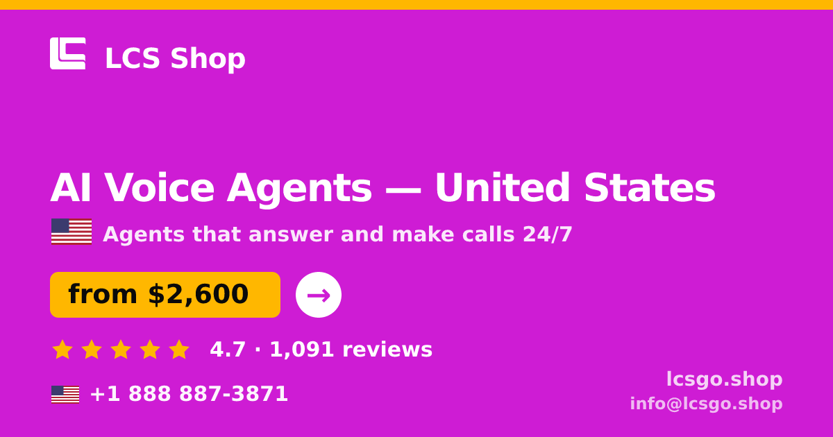 AI Voice Agents in United States — from $2,600/mo, rated 4.7/5 by 1091 clients. LCS Shop.