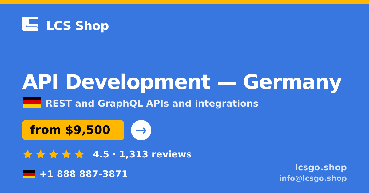API Development in Germany — from $9,500, rated 4.5/5 by 1313 clients. LCS Shop.