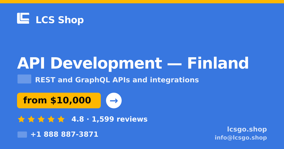 API Development in Finland — from $10,000, rated 4.8/5 by 1599 clients. LCS Shop.