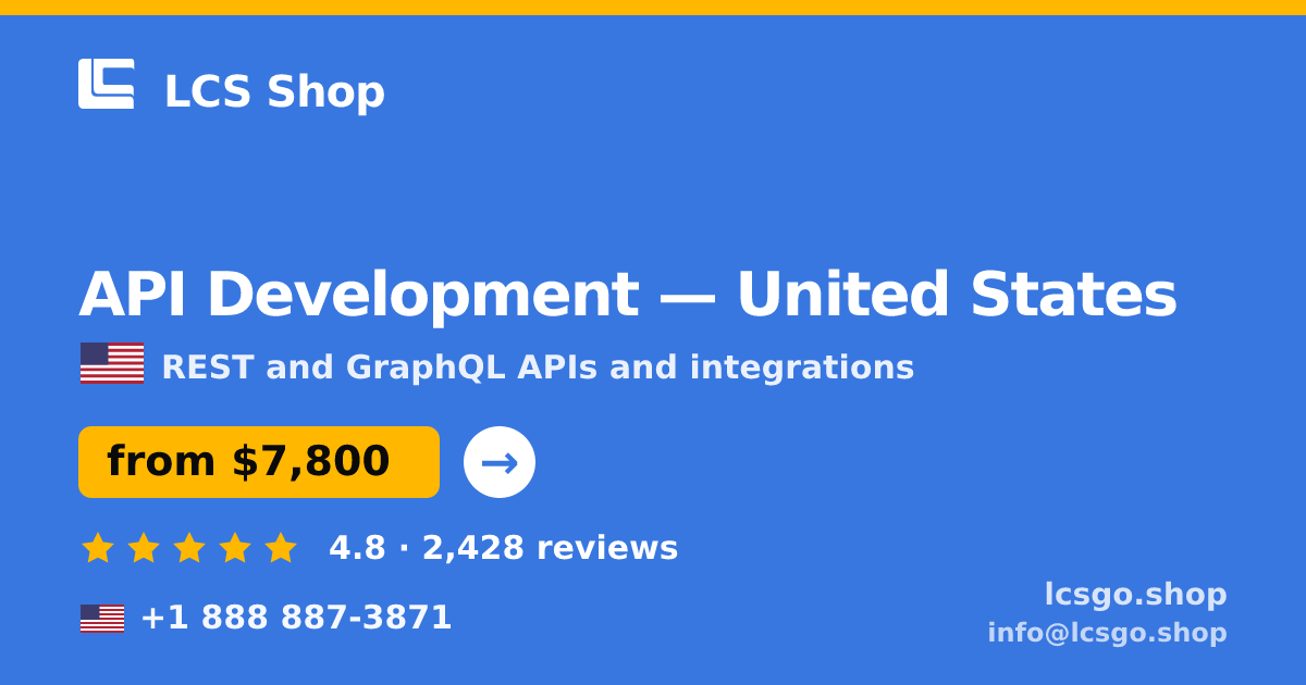 API Development in United States — from $7,800, rated 4.8/5 by 2428 clients. LCS Shop.