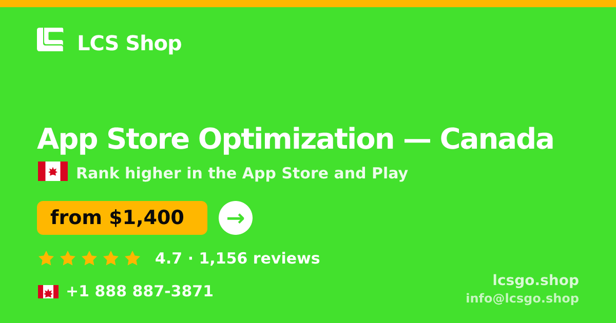 App Store Optimization in Canada — from $1,400/mo, rated 4.7/5 by 1156 clients. LCS Shop.