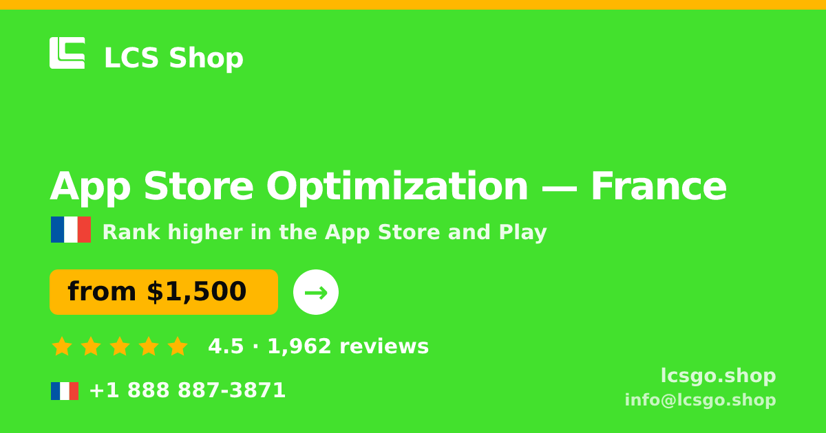 App Store Optimization in France — from $1,500/mo, rated 4.5/5 by 1962 clients. LCS Shop.