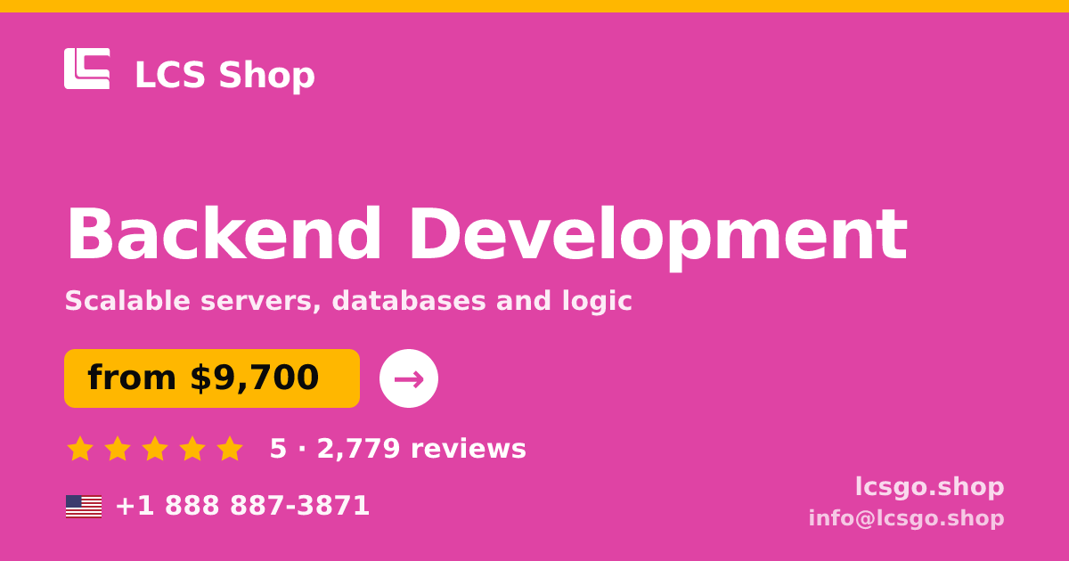 Backend Development in the USA — from $9,700, rated 5/5 by 2779 clients. LCS Shop.