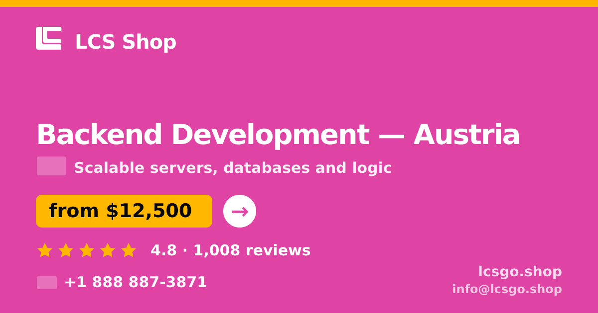 Backend Development in Austria — from $12,500, rated 4.8/5 by 1008 clients. LCS Shop.