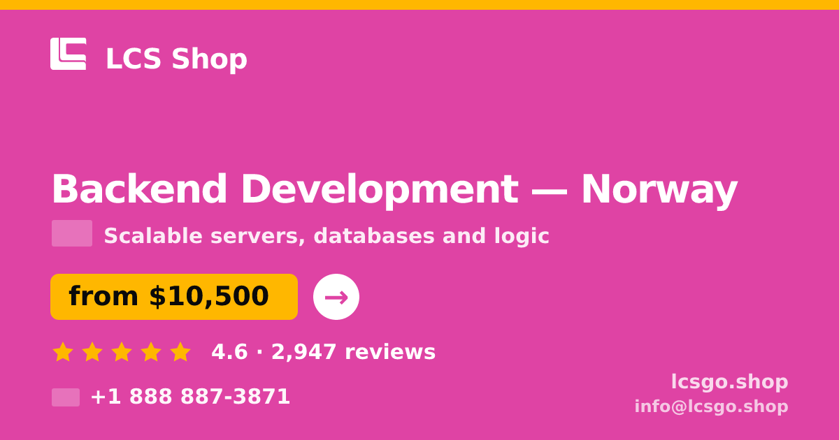 Backend Development in Norway — from $10,500, rated 4.6/5 by 2947 clients. LCS Shop.