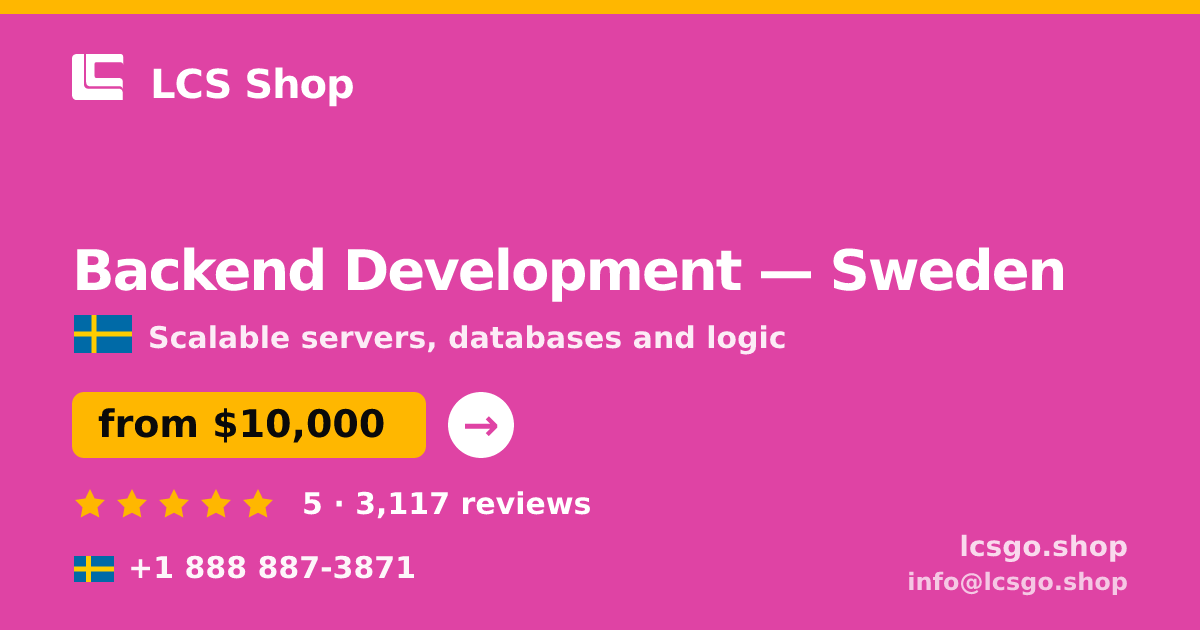 Backend Development in Stockholm — from $12,500, rated 4.9/5 by 1406 clients. LCS Shop.