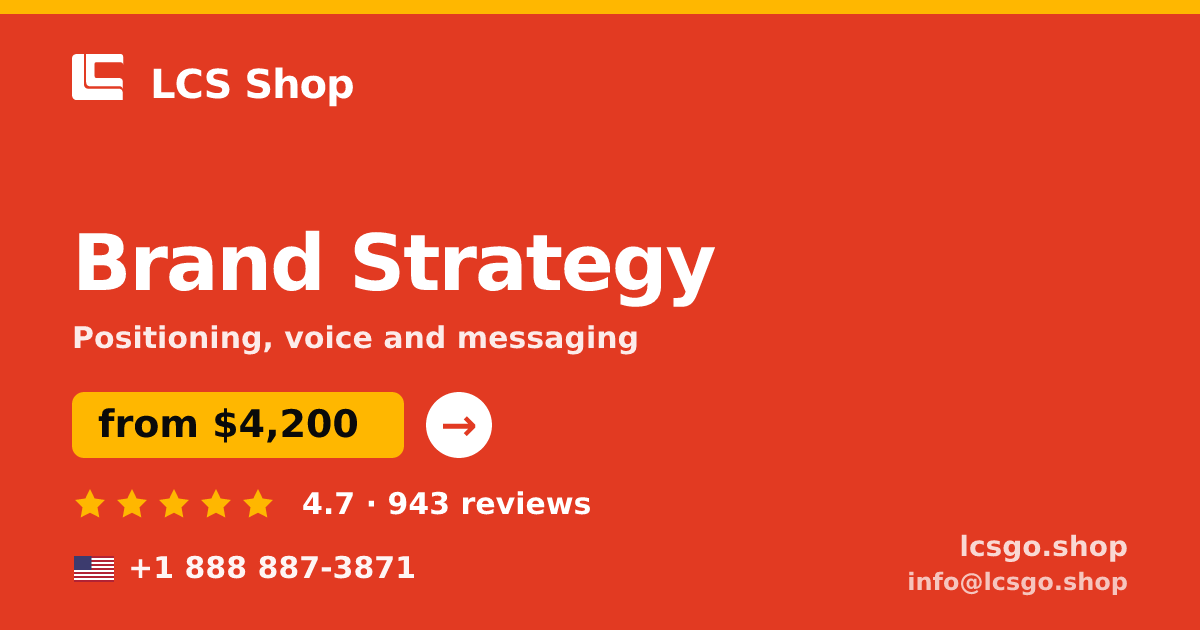 Brand Strategy in the USA — from $4,200, rated 4.7/5 by 943 clients. LCS Shop.