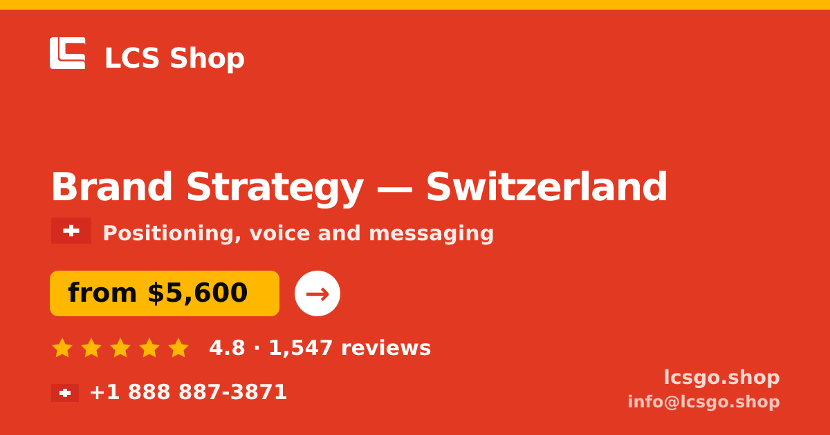 Brand Strategy in Switzerland — from $5,600, rated 4.8/5 by 1547 clients. LCS Shop.