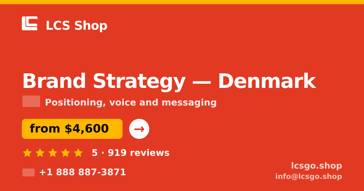 Brand Strategy in Denmark — from $4,600, rated 5/5 by 919 clients. LCS Shop.
