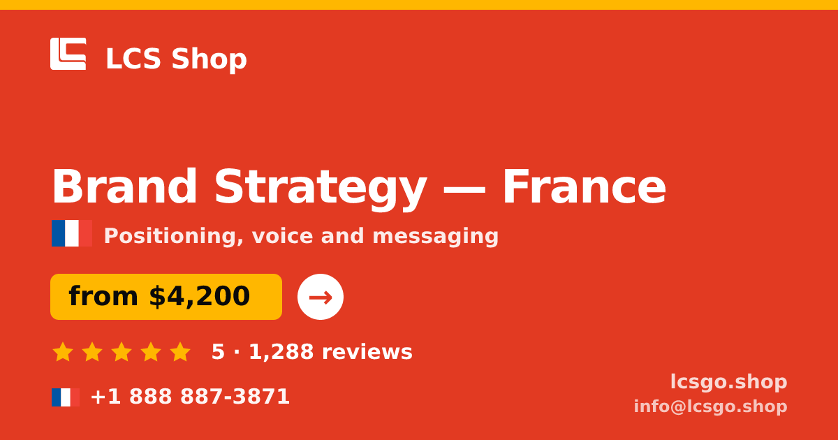 Brand Strategy in France — from $4,200, rated 5/5 by 1288 clients. LCS Shop.