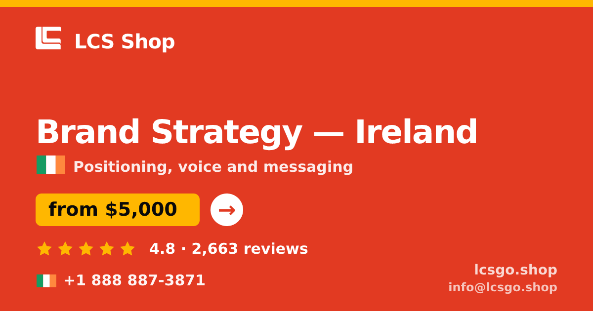 Brand Strategy in Cork — from $3,700, rated 4.5/5 by 812 clients. LCS Shop.