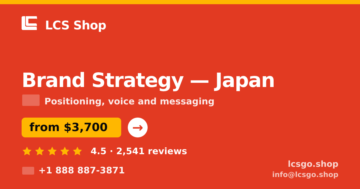 Brand Strategy in Japan — from $3,700, rated 4.5/5 by 2541 clients. LCS Shop.