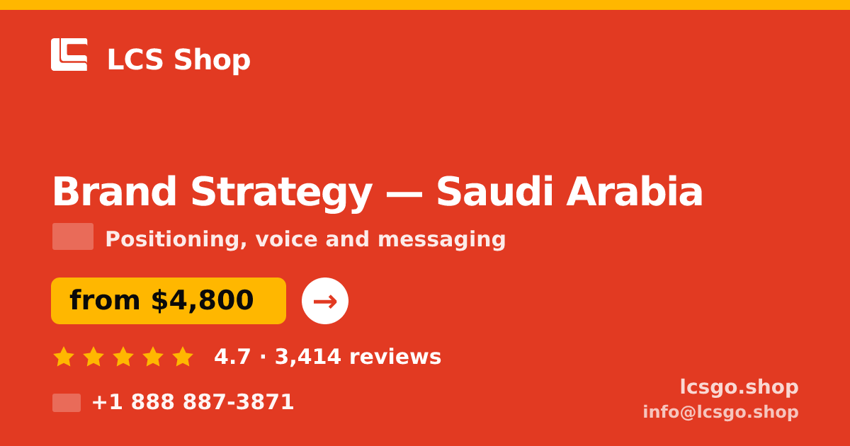Brand Strategy in Saudi Arabia — from $4,800, rated 4.7/5 by 3414 clients. LCS Shop.