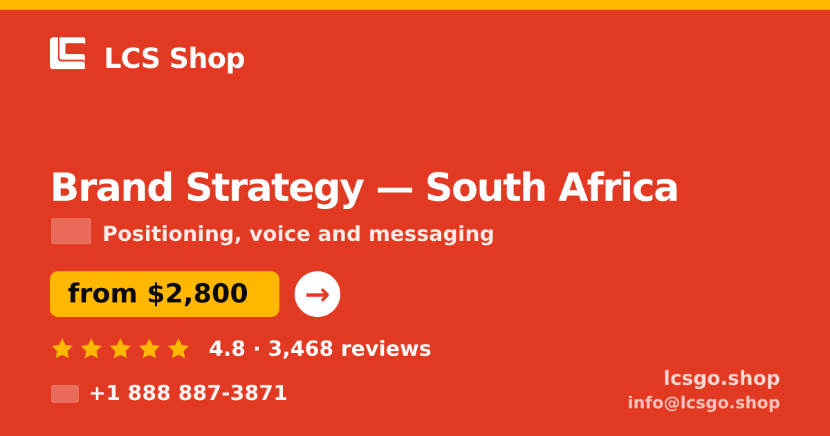 Brand Strategy in South Africa — from $2,800, rated 4.8/5 by 3468 clients. LCS Shop.