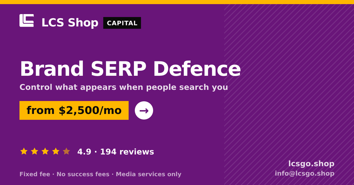 Brand SERP Defence — from $2,500/mo, rated 4.9/5 across 194 reviews. LCS Shop.
