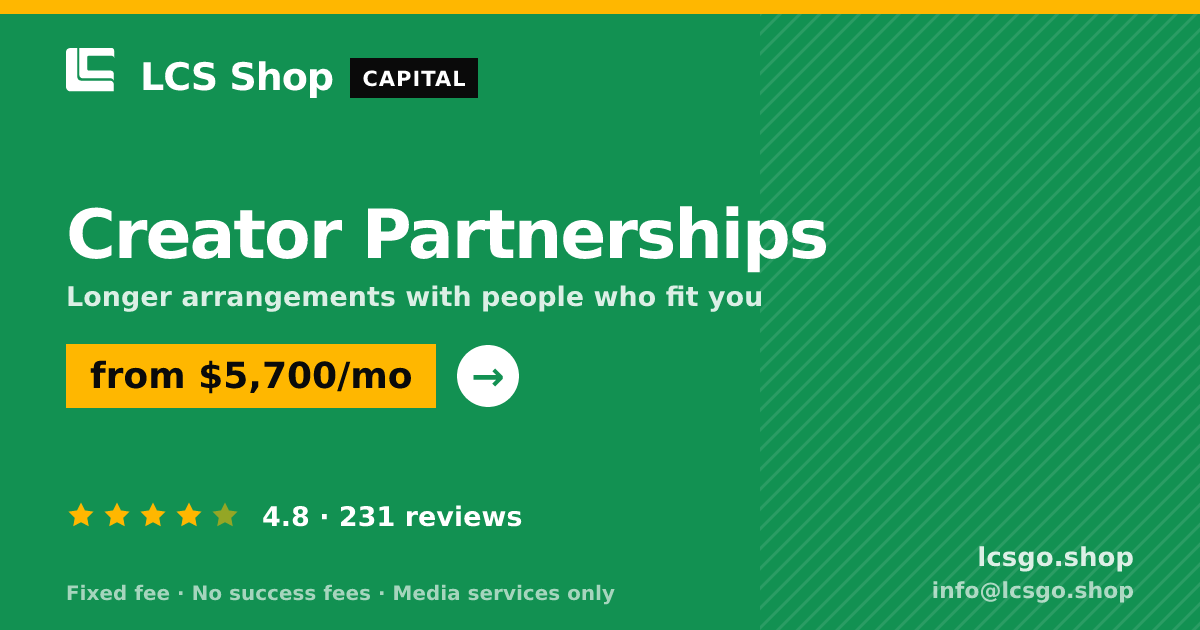 Creator Partnerships — from $5,700/mo, rated 4.8/5 across 231 reviews. LCS Shop.