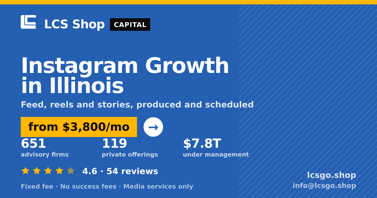 Instagram Growth in Illinois — from $3,800/mo, rated 4.6/5 across 54 reviews. LCS Shop.
