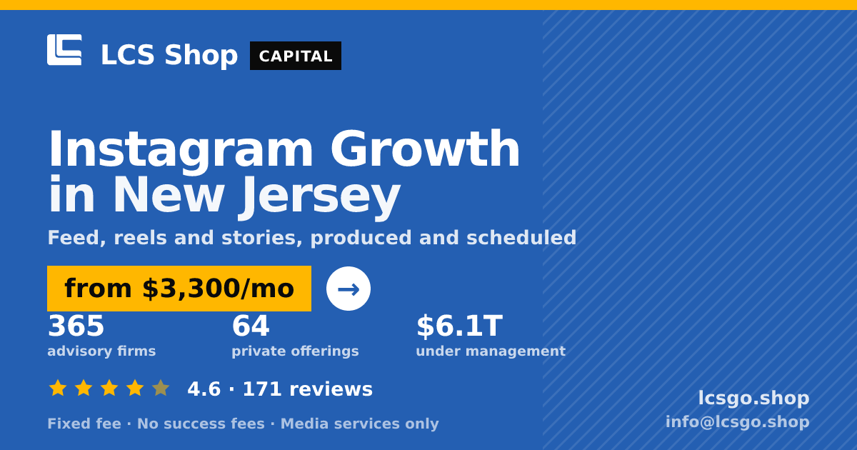 Instagram Growth in New Jersey — from $3,300/mo, rated 4.6/5 across 171 reviews. LCS Shop.