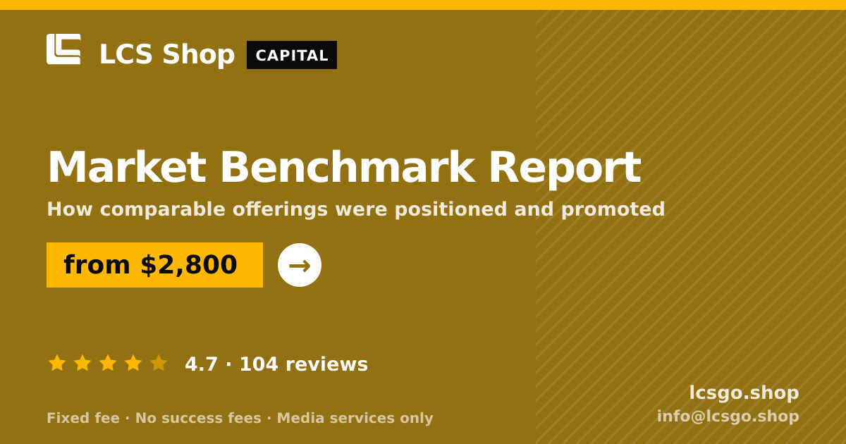 Market Benchmark Report — from $2,800, rated 4.7/5 across 104 reviews. LCS Shop.